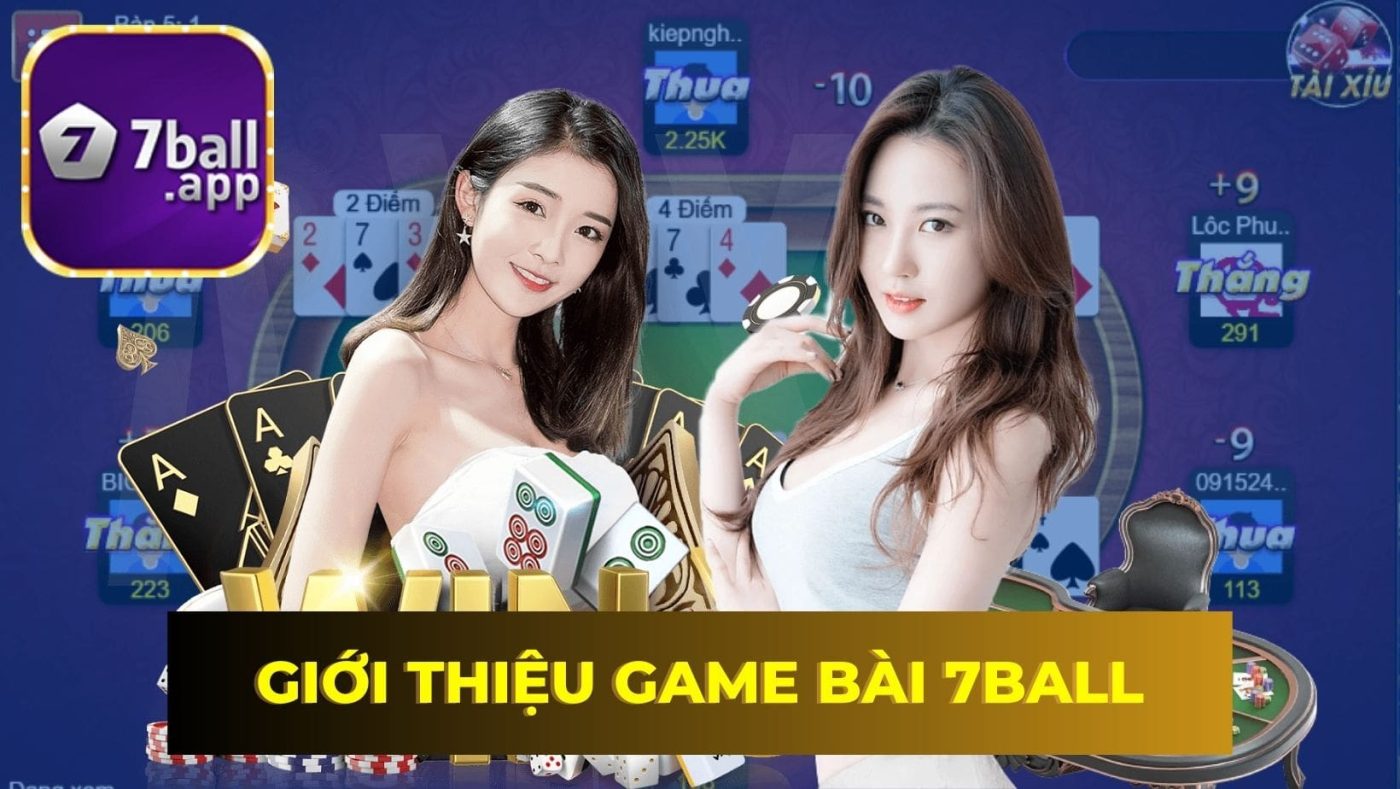 Giới thiệu game bài 7Ball